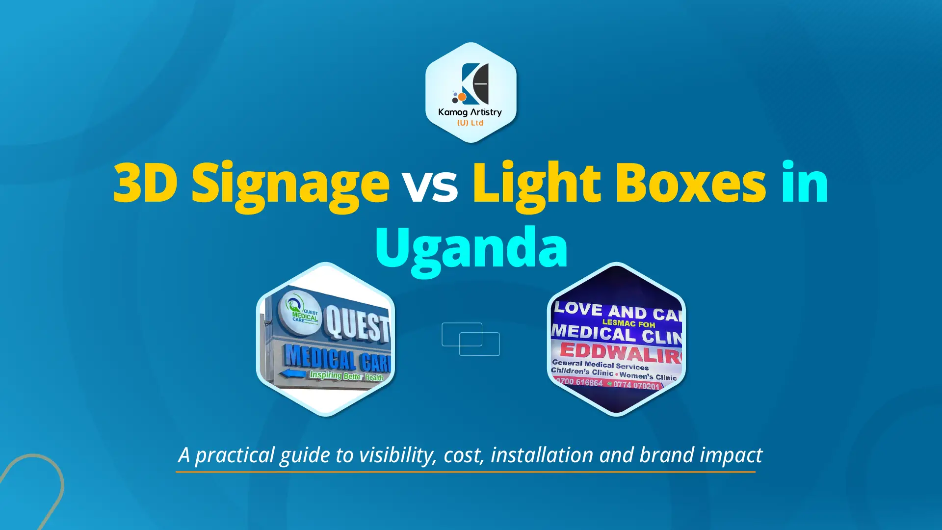 3D signage versus light boxes in Uganda